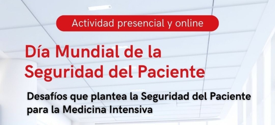 Desafíos que plantea la Seguridad del Paciente para la Medicina Intensiva